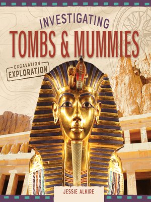 cover image of Investigating Tombs & Mummies